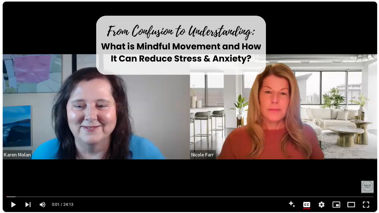 What is Mindful Movement and How It Can Reduce Stress & Anxiety?