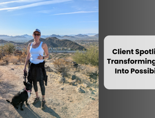 {Client Spotlight} Transforming Pain Into Possibility: How Jill Took Back Her Life